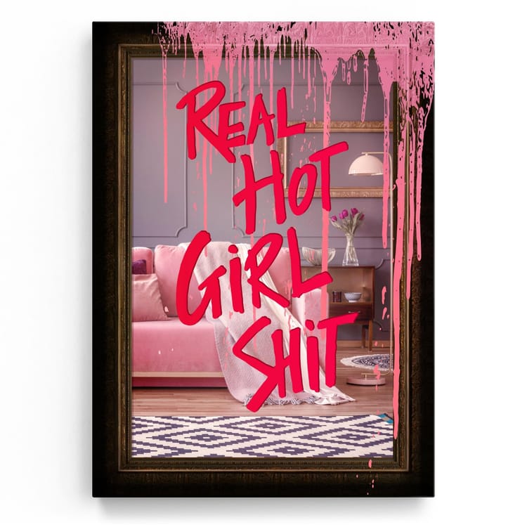Artmazing Leinwandbild Real Hot Girl Shit