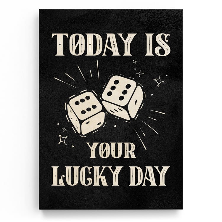 Artmazing Leinwandbild Today Is Your Lucky Day